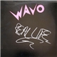 Wavo - Real Life